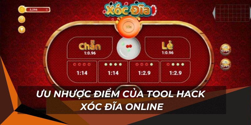 Ưu nhược điểm của phần mềm hack xóc đĩa online